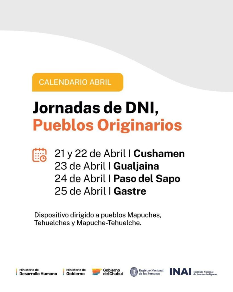 Chubut: Inicia operativo de DNIs para comunidades de pueblos originarios